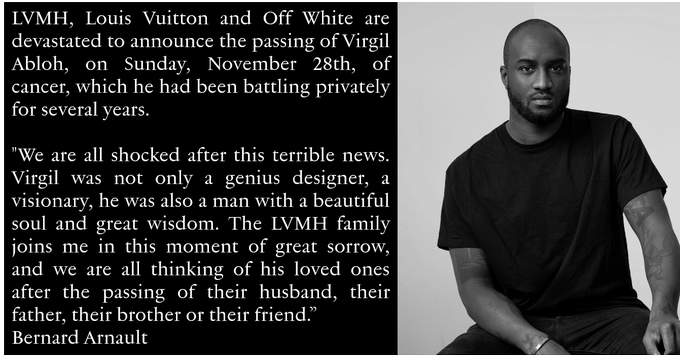 Louis Vuitton男装创意总监／Off White创办人维吉尔阿伯拉赫（Virgil Abloh）不敌癌症逝世，享年41。