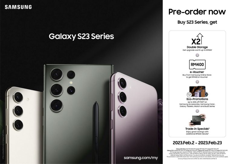 【SAMSUNG】即日起预订你的全新三星Galaxy S23旗舰系列智能手机，有这些好康！